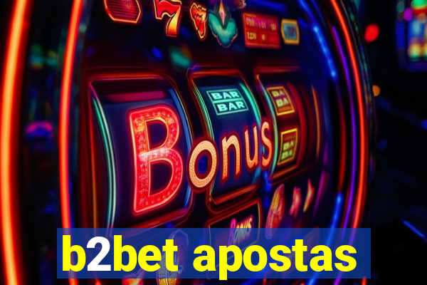 b2bet apostas